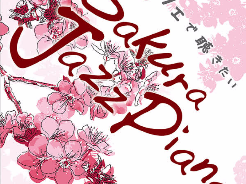 The Cherry Blossoms Songs Played by Jazz Piano, Wanted to Hear at the Cafe