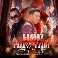 Hợp Hay Tan (T.A Remix) (Single)