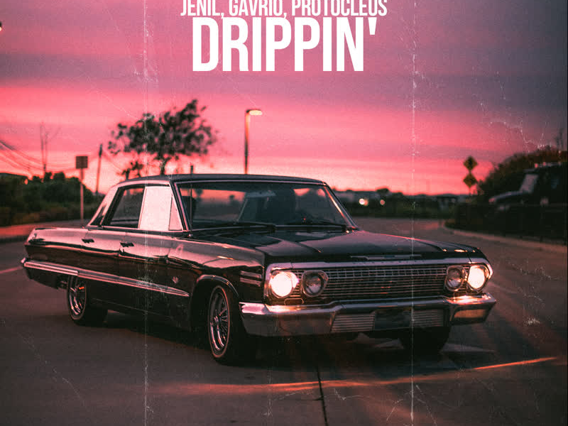 Drippin' (Single)