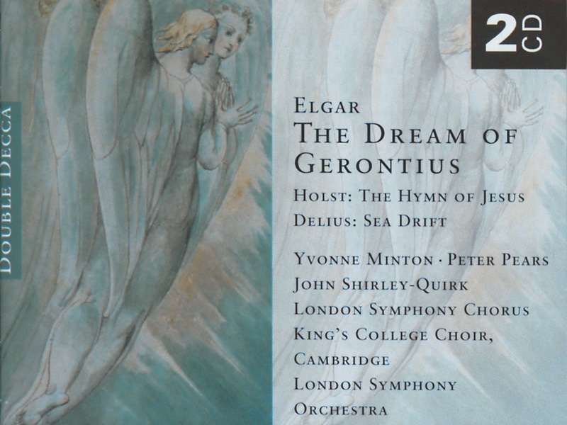 Elgar: The Dream of Gerontius/Delius: Sea Drift/Holst: Hymn of Jesus