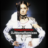 Paisagem De Amor (DJ Meme Remixes) (Single)