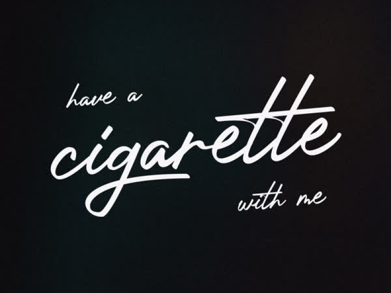 have a cigarette with me (Single)
