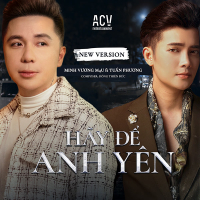 Hãy Để Anh Yên (New Version) (Single)