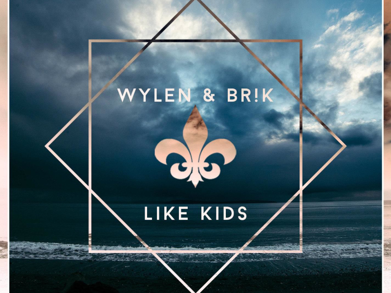 Like Kids - Wylen x BR!K (Single)