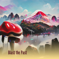 Blast the Past (Single)