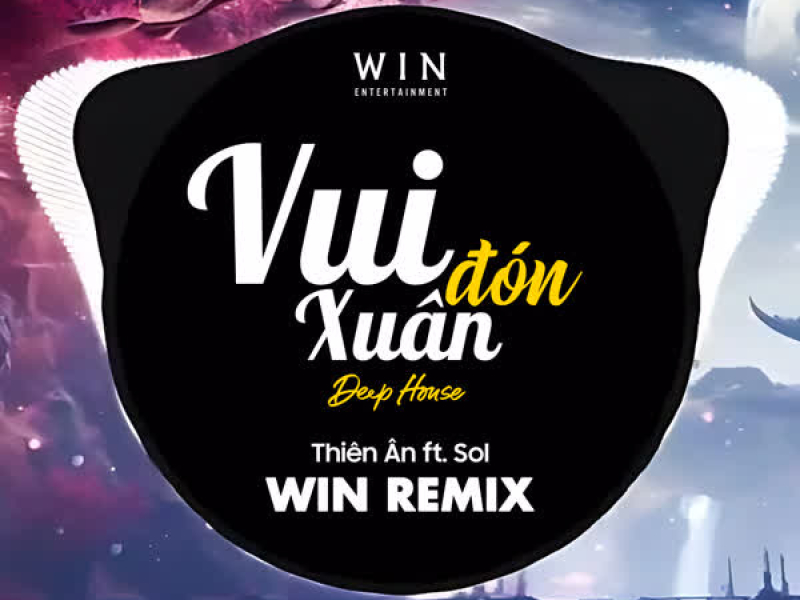 Vui Đón Xuân (Deep House) (Single)