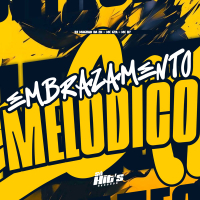 Embrazamento Melodico (Single)