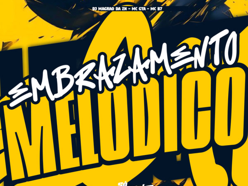 Embrazamento Melodico (Single)
