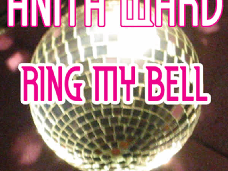 Ring My Bell (Re-Recorded)