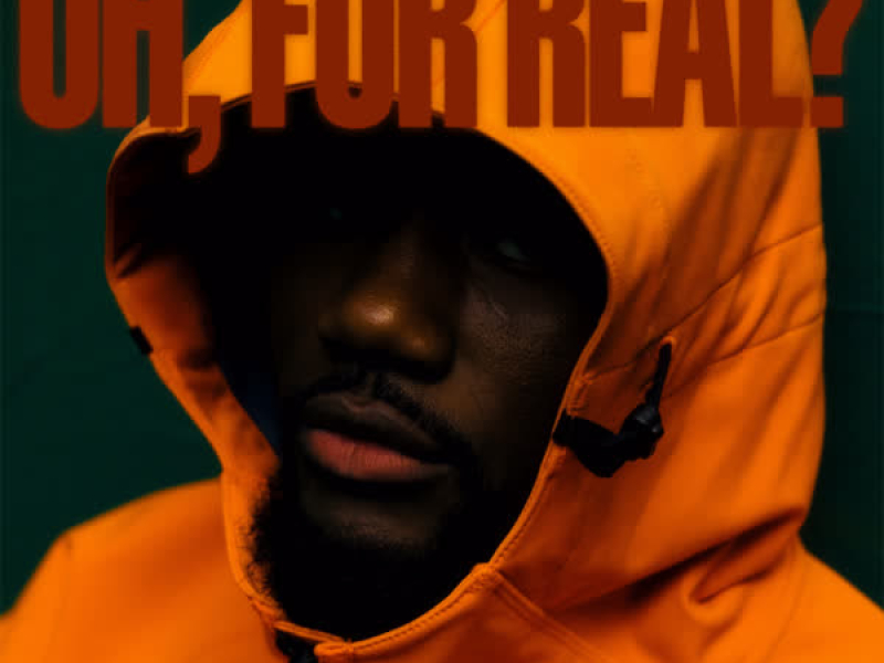OH, FOR REAL? (Single)