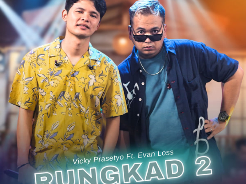 Rungkad 2 (Single)