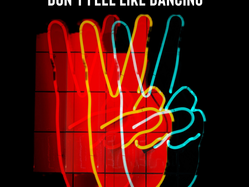 Don't Feel Like Dancing (feat. Cally Rhodes) (Single)