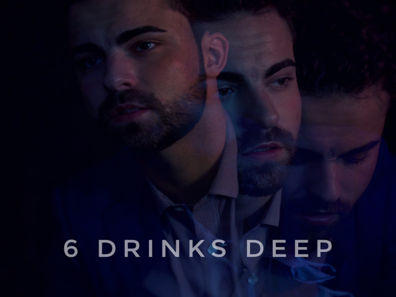 6 Drinks Deep