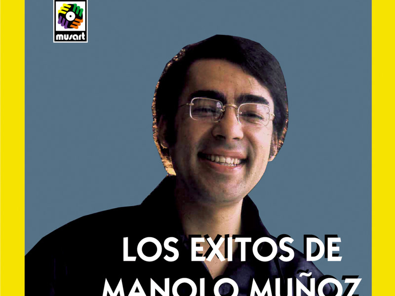 Los Éxitos de Manolo Muñoz