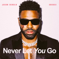 Never Let You Go (Single)