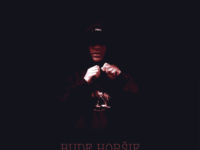 Bude Horšie (EP)