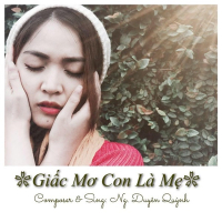 Giấc Mơ Con Là Mẹ (Single)