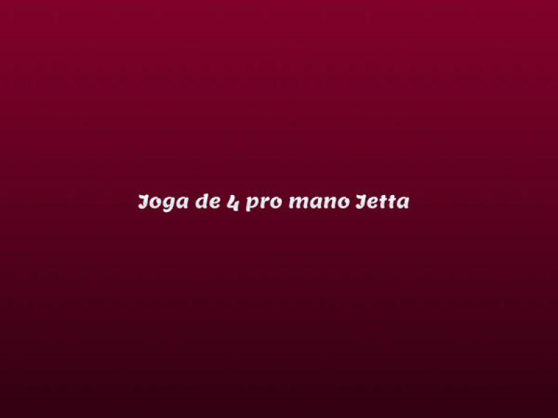 Joga de 4 pro mano Jetta (Single)