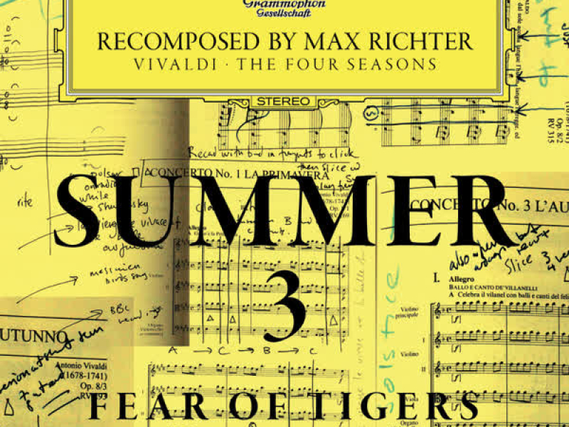 Summer 3 - Recomposed By Max Richter - Vivaldi: The Four Seasons (Fear Of Tigers Remix) (EP)