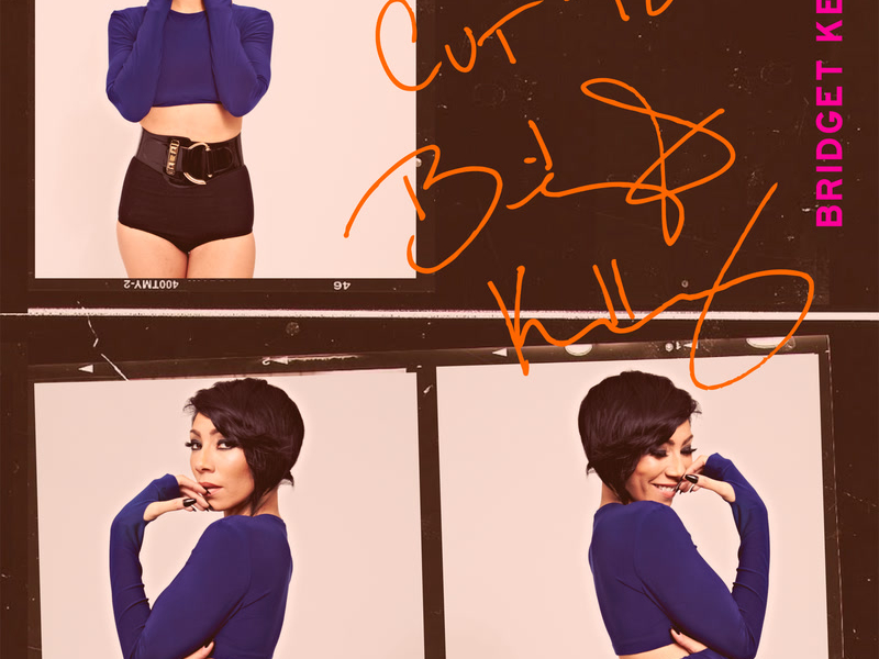 Cut To...Bridget Kelly (EP)