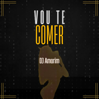 MTG - VOU TE COMER (Single)
