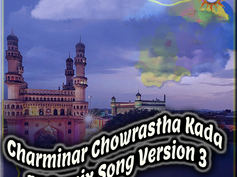Charminar Chowrastha Kada (DJ Remix Song Version 3) (Single)