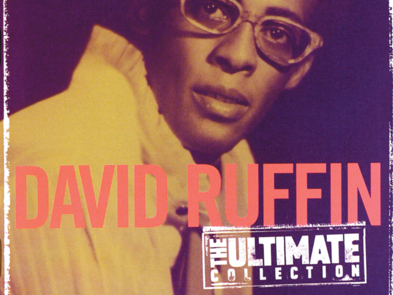 The Ultimate Collection: David Ruffin