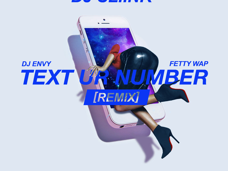 Text Ur Number (REMIX) (Single)