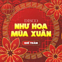 Như Hoa Mùa Xuân (Disco) (Single)