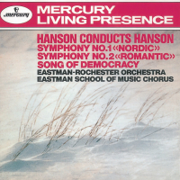 Hanson: Symphony Nos. 1 & 2 / Song of Democracy