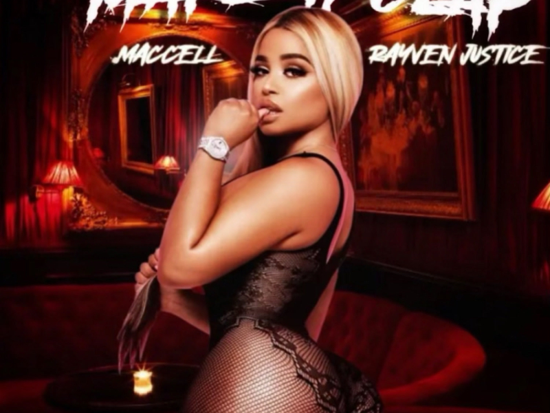 Make It Clap (feat. Rayven Justice) (Single)