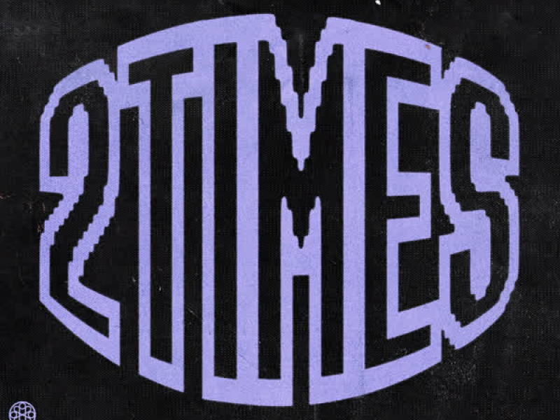 2 Times (REESE Remix) (Single)