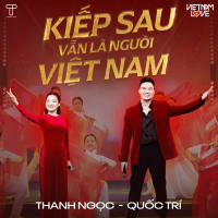 Kiếp Sau Vẫn Là Người Việt Nam (Single)