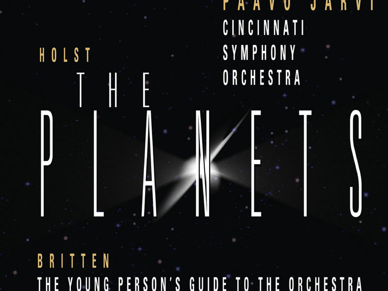 Holst: The Planets, Op. 32 - Britten: Young Person's Guide to the Orchestra, Op. 34