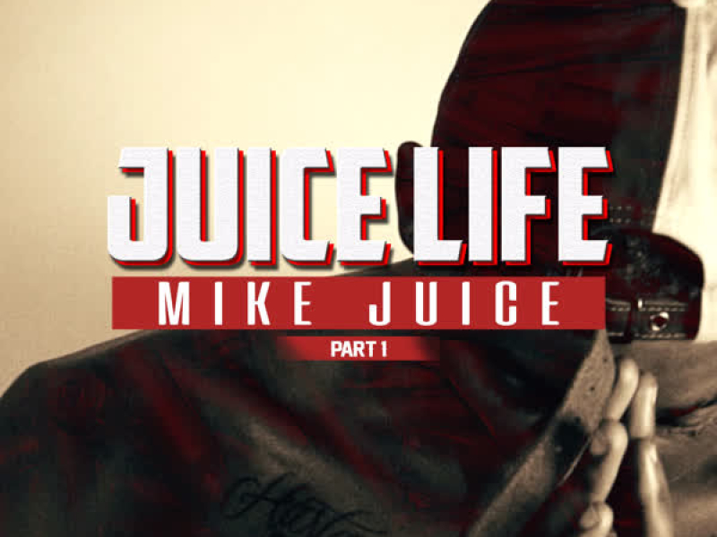 Juice Life (Pt. 1) (Single)