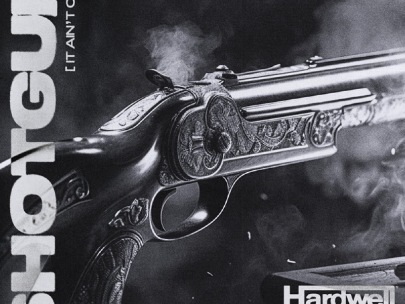 Shotgun (It Ain't Over) (Single)