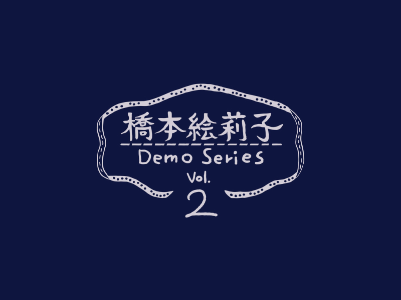 Demo Series Vol.2