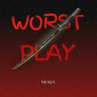 Worst Play (Single)