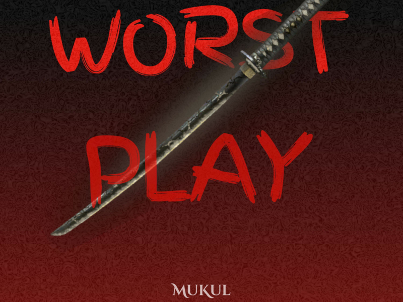 Worst Play (Single)