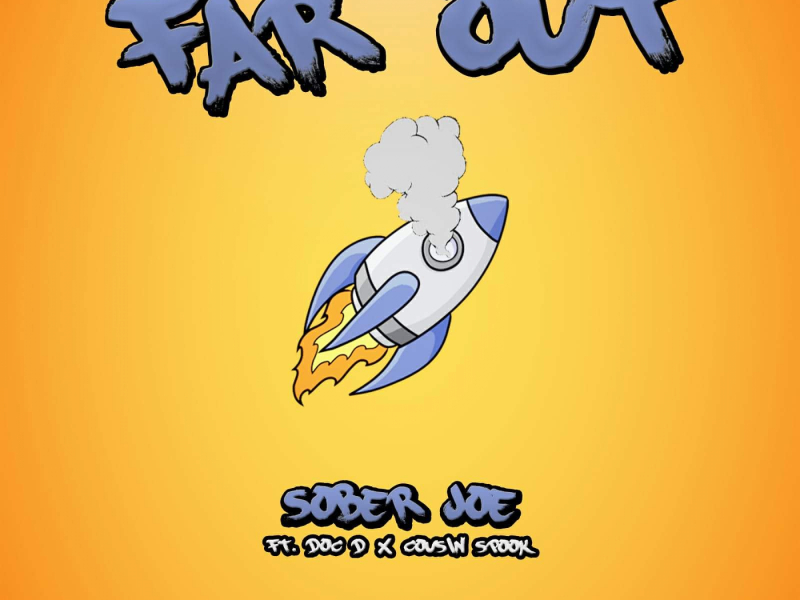 Far Out (feat. Doc D & Cousin Spook)