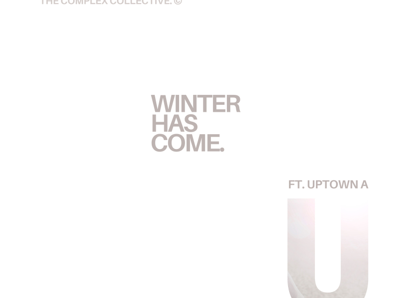 winter has come. (Single)