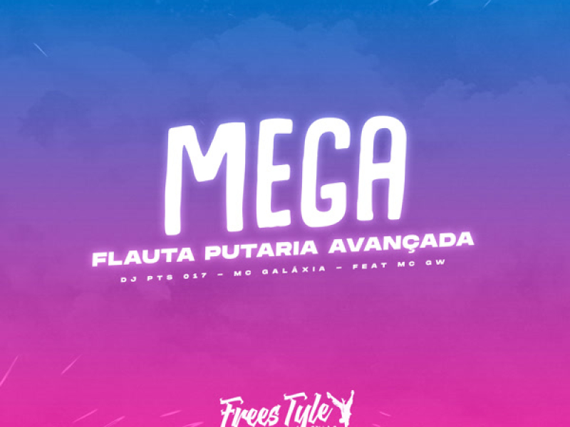 Mega Flauta Putaria Avançada (Single)