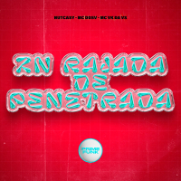 Zn Rajada De Penetrada (Single)