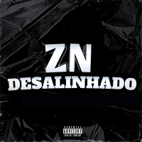 ZN DESALINHADO (Single)