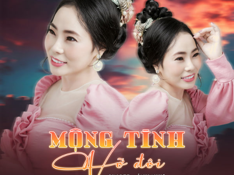 Mộng Tình Vỡ Đôi