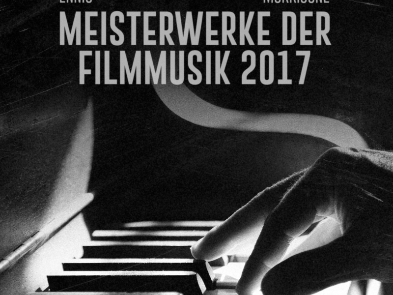 Ennio Morricone 2017 Meisterwerke der filmmusik