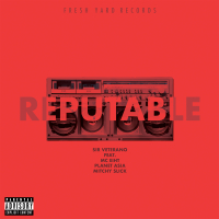 Reputable (feat. MC Eiht, Planet Asia & Mitchy Slick) (Single)