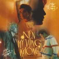 Nên Hy Vọng Không (Single)