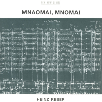 Heinz Reber: Mnaomai, Mnomai