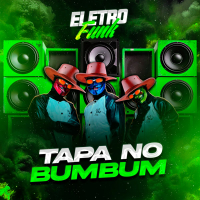 TAPA NO BUMBUM (Eletro funk) (Single)